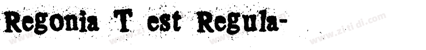 Regonia T est Regula字体转换